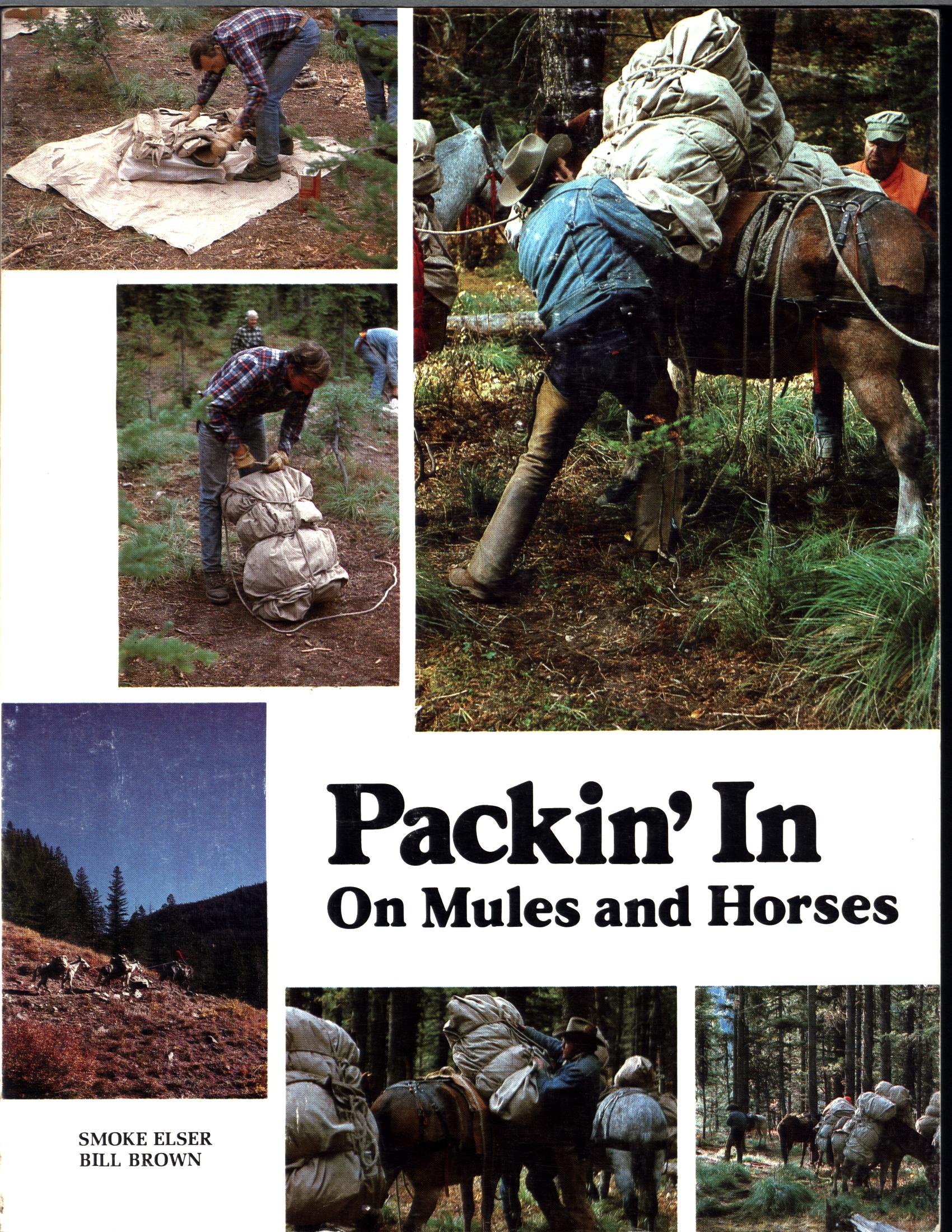 PACKIN' IN ON MULES AND HORSES. 